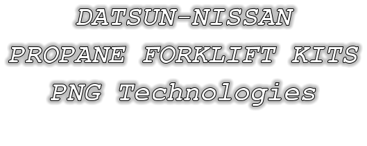 DATSUN-NISSAN PROPANE FORKLIFT KITS PNG Technologies