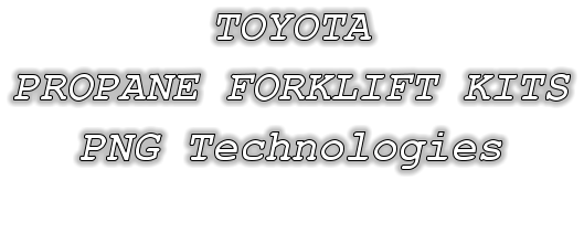 TOYOTA PROPANE FORKLIFT KITS PNG Technologies