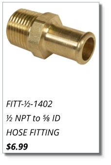 FITT-½-1402 ½ NPT to ⅝ ID HOSE FITTING $6.99